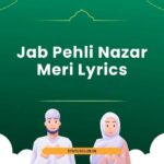 Jab Pehli Nazar Meri Lyrics