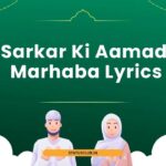 Sarkar Ki Aamad Marhaba Lyrics