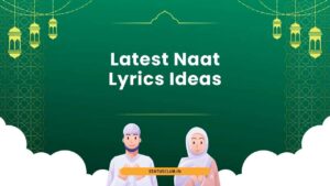 Latest Naat Lyrics Ideas