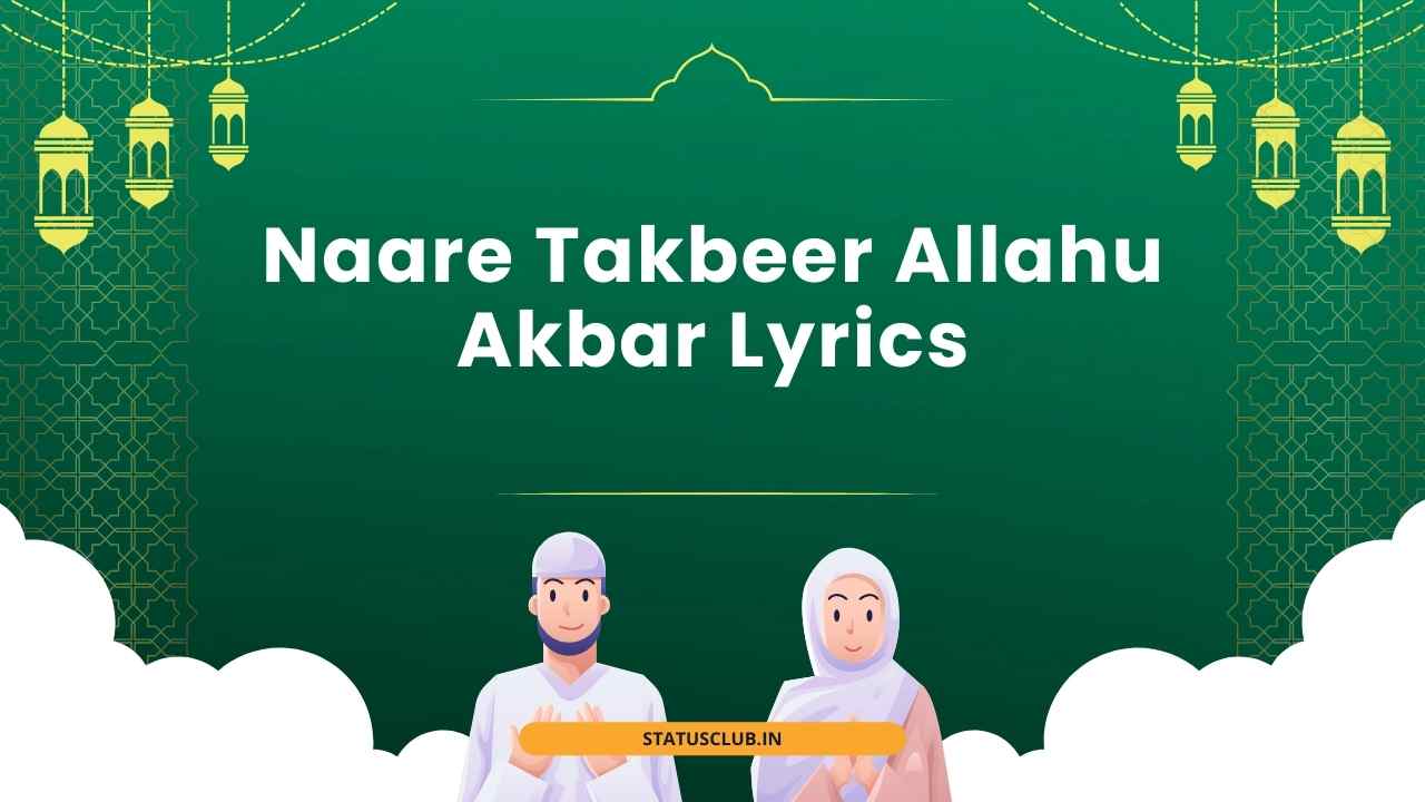 Naare Takbeer Allahu Akbar Lyrics