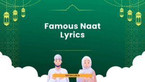 Famous Naat Lyrics