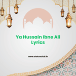 Ya Hussain Ibne Ali Lyrics